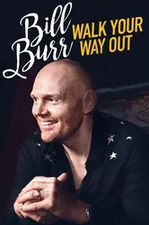 Bill Burr: Walk Your Way Out (Bill Burr: Walk Your Way Out) [2017]