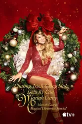 Chương Trình Giáng Sinh Diệu Kỳ Của Mariah Carey (Chương Trình Giáng Sinh Diệu Kỳ Của Mariah Carey) [2020]