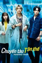 Chuyến Tàu Tận Thế (Chuyến Tàu Tận Thế) [2023]