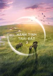 Hành Tinh Trái Đất 3 (Hành Tinh Trái Đất 3) [2023]