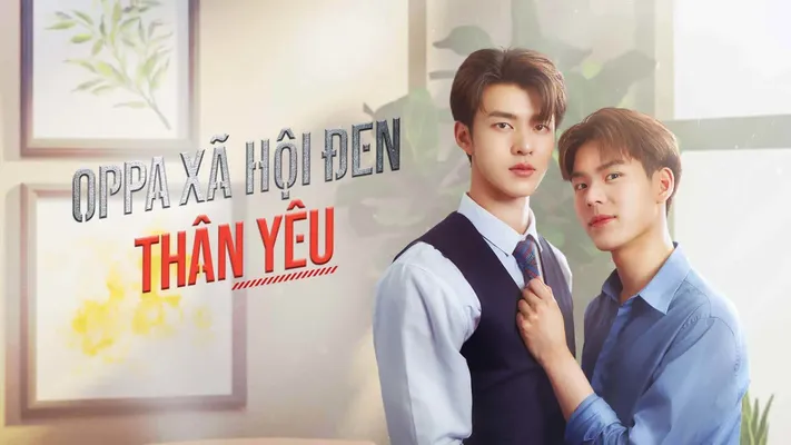 Oppa Xã Hội Đen Thân Yêu