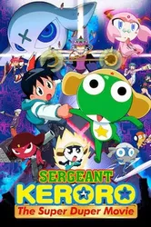 Trung sĩ Keroro: Bản điện ảnh siêu hạng (Trung sĩ Keroro: Bản điện ảnh siêu hạng) [2006]