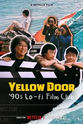 Yellow Door: Câu lạc bộ phim Hàn thập niên 90 (Yellow Door: Câu lạc bộ phim Hàn thập niên 90) [2023]